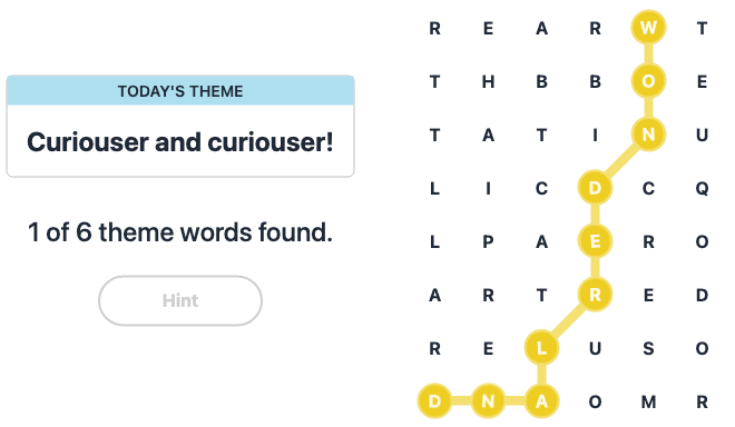 Hint for Today's Strands Spangram, Curiouser and curiouser!, Jan 20