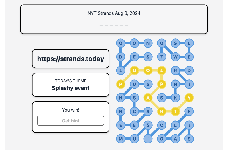 Today's NYT Strands Hint and Answer, Splashy event, Aug 8